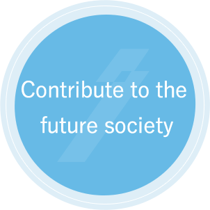 Contribute to the future society
