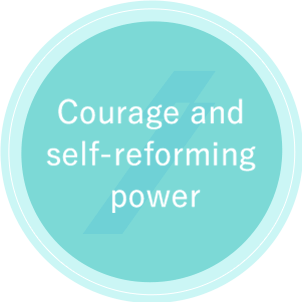 Courage and self-reforming power