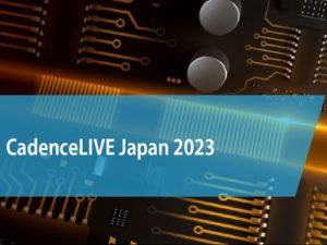 CadenceLIVE Japan 2023